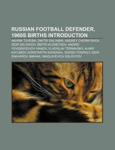 Russian Football Defender, 1960s Births Introduction