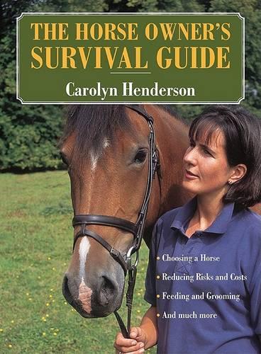 The Horse Owner's Survival Guide