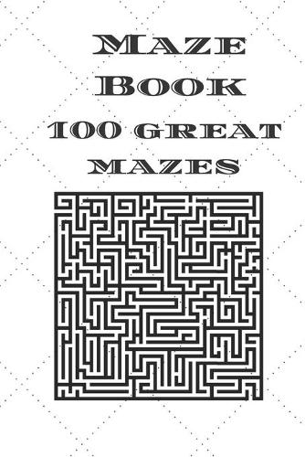 Maze Book 100 Great Mazes
