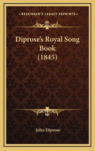 Diprose's Royal Song Book (1845)
