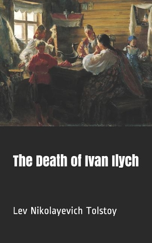 The Death of Ivan Ilych