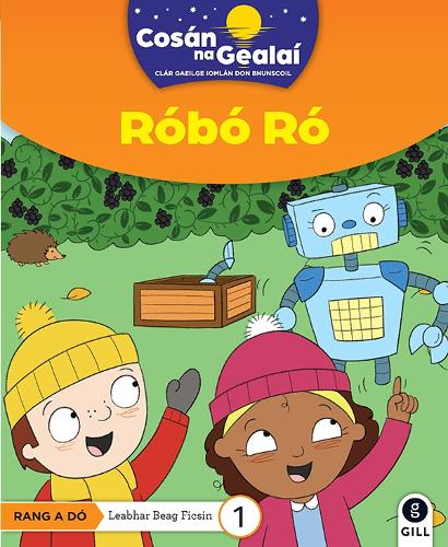 COSÁN NA GEALAÍ Róbó Ró