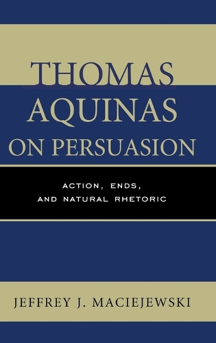Thomas Aquinas on Persuasion