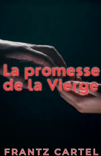 La promesse de la Vierge