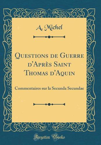 Questions de Guerre d'Après Saint Thomas d'Aquin