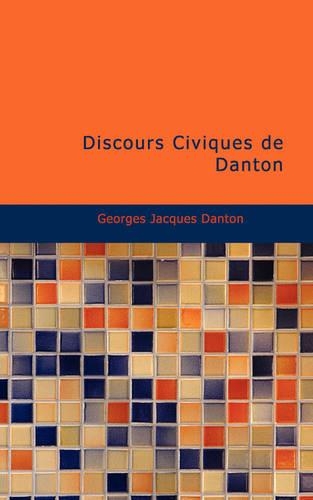 Discours Civiques de Danton
