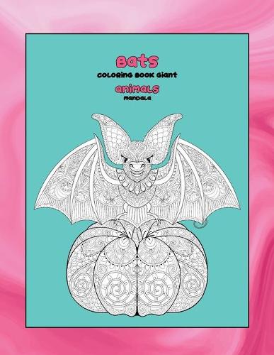 Mandala Coloring Book Giant - Animals - Bats