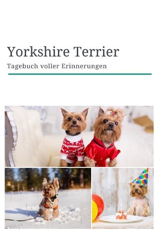 Yorkshire Terrier Tagebuch voller Erinnerungen