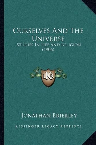 Ourselves And The Universe