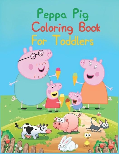 Peppa Pig Coloring Book For Toddlers