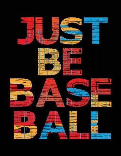 Just Be Baseball