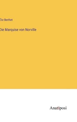 Die Marquise von Norville