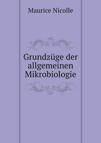 Grundzüge der allgemeinen Mikrobiologie