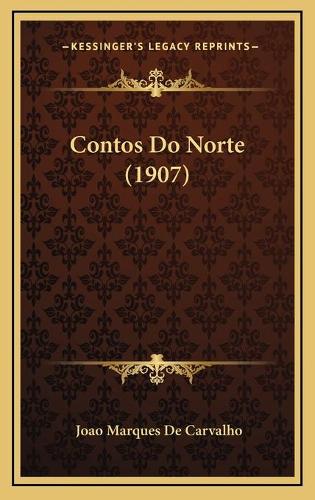 Contos Do Norte (1907)
