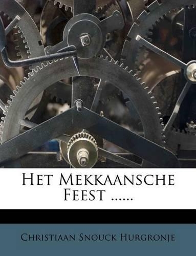 Het Mekkaansche Feest ......