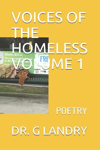 Voices of the Homeless Volume 1