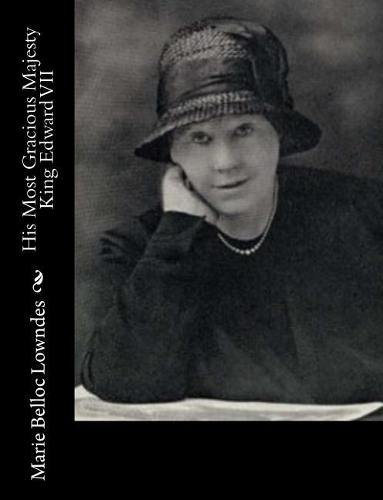 His Most Gracious Majesty King Edward VII