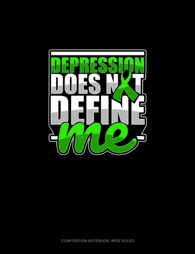 Depression Does Not Define Me