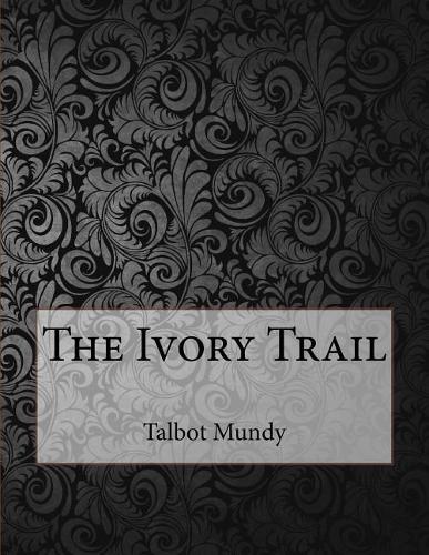 The Ivory Trail