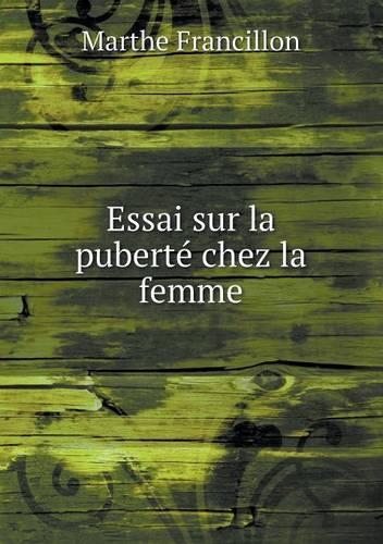 Essai sur la puberté chez la femme