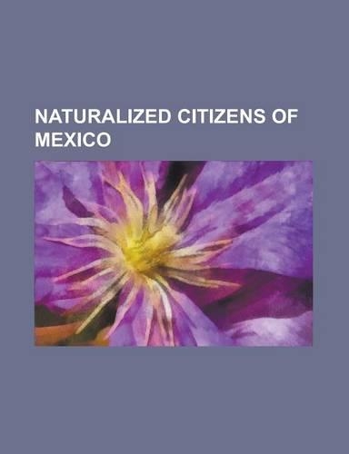 Naturalized Citizens of Mexico