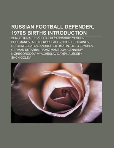 Russian Football Defender, 1970s Births Introduction