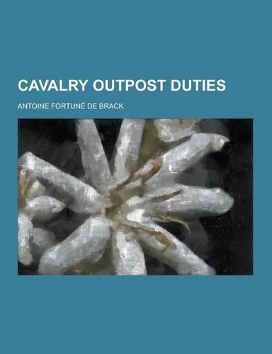 Cavalry Outpost Duties