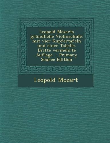 Leopold Mozarts Grundliche Violinschule