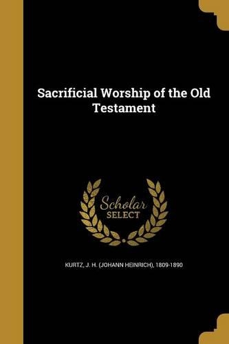 Sacrificial Worship of the Old Testament