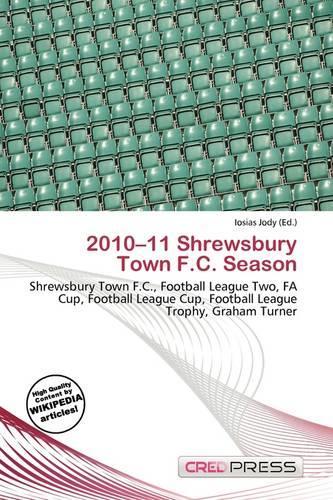 2010-11 Shrewsbury Town F.C. Season