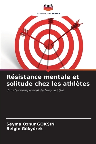 Résistance mentale et solitude chez les athlètes
