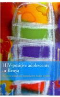 HIV-Positive Adolescents in Kenya