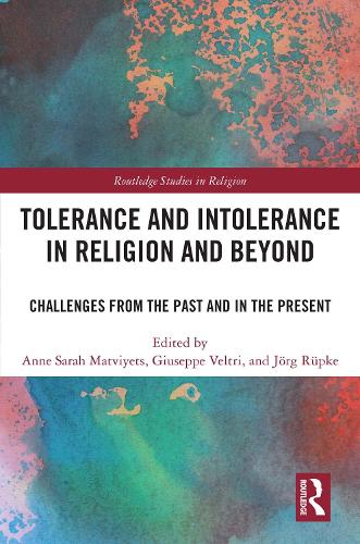Tolerance and Intolerance in Religion and Beyond