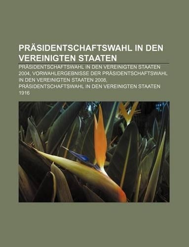 Prasidentschaftswahl in Den Vereinigten Staaten
