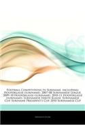 Articles on Football Competitions in Suriname, Including
