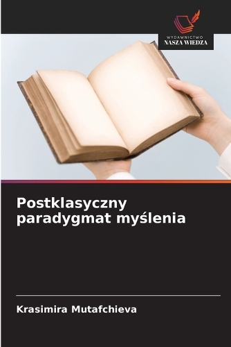 Postklasyczny paradygmat myślenia