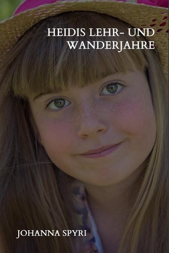 Heidis Lehr- und Wanderjahre