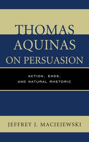 Thomas Aquinas on Persuasion