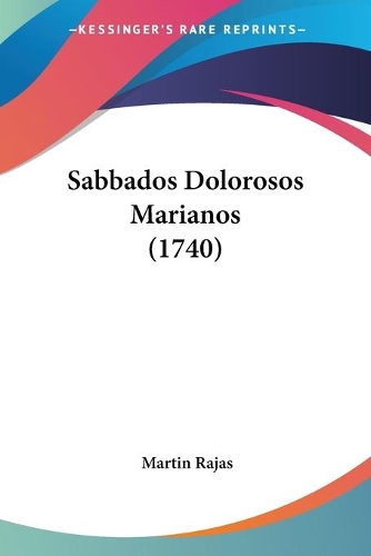 Sabbados Dolorosos Marianos (1740)