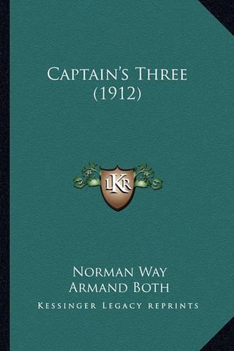 Captain's Three (1912)