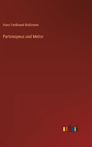 Partonopeus und Melior