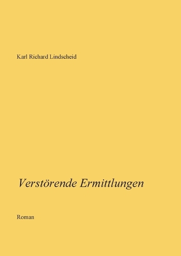 Verstörende Ermittlungen