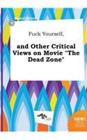 Fuck Yourself, and Other Critical Views on Movie the Dead Zone