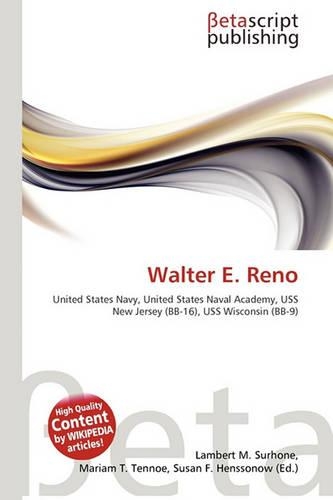 Walter E. Reno