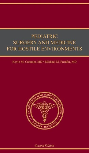Pediatric Surgery and Medicine for Hostile Environments