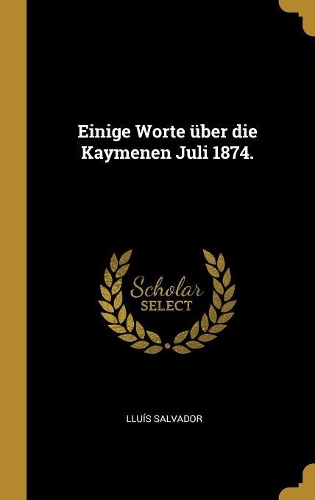 Einige Worte über die Kaymenen Juli 1874.
