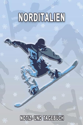 Norditalien - Notiz- und Tagebuch