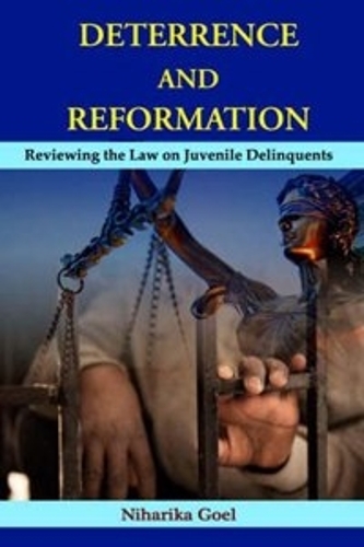 Deterrence And Reformation: Reviewing The Law On Juvenile Delinquents