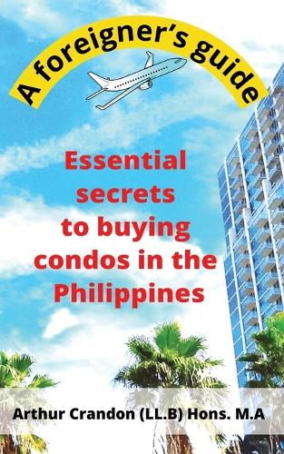 Essential secrets to buying condos in the Philippines