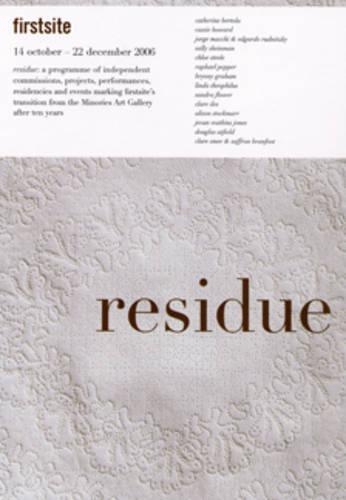 Residue
